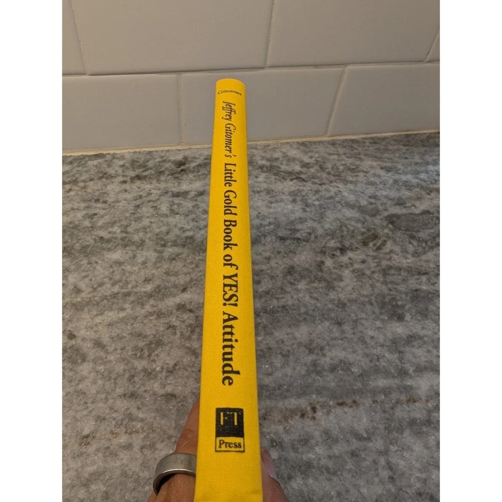 Jeffrey Gitomer's Little Gold Book of YES! Attitude